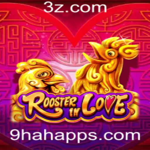 RoosterInLove: A Fascinante Experiência de Jogo do 9hah App